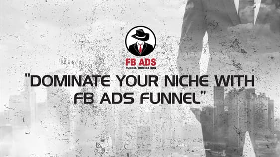 Advanced FB Ads Funnel – Domination